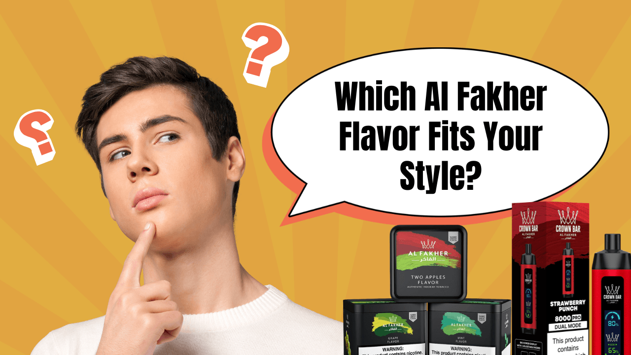 How to Choose the Best Al Fakher Flavor Based on Your Smoking Style
