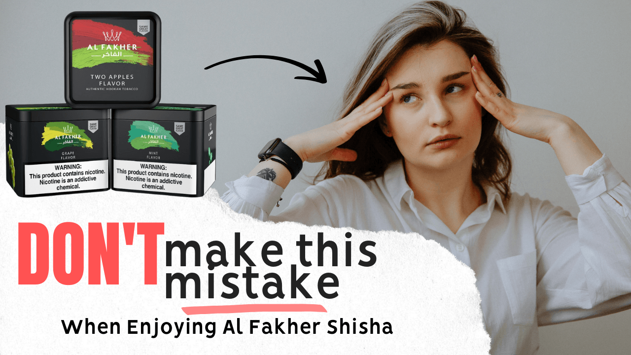 Top Mistakes to Avoid When Smoking Al Fakher Shisha