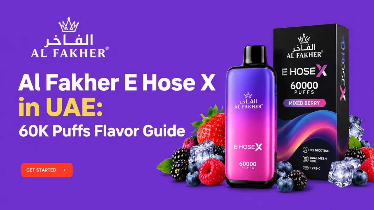 Al Fakher E Hose X in UAE 60K Puffs Flavor Guide