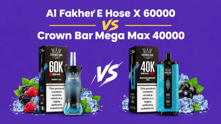Al Fakher E Hose X 60000 vs Crown Bar Mega Max 40000: Which Big Puff Disposable Should You Buy in Dubai? (featured image)
